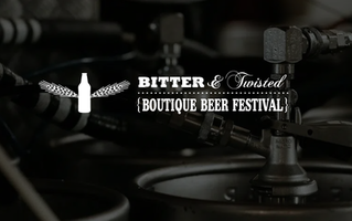 Bitter & Twisted Boutique Beer Festival